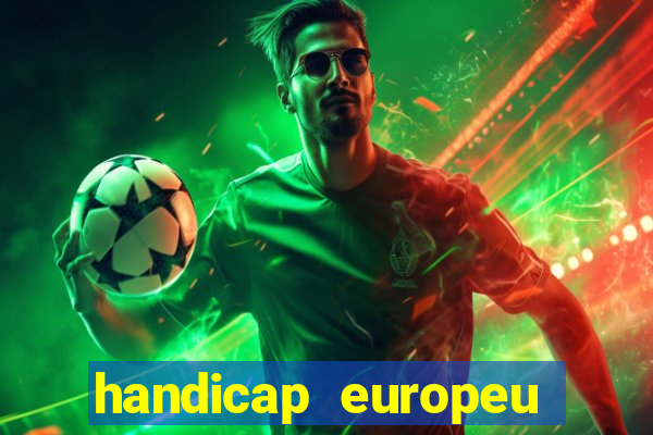 handicap europeu empate 1